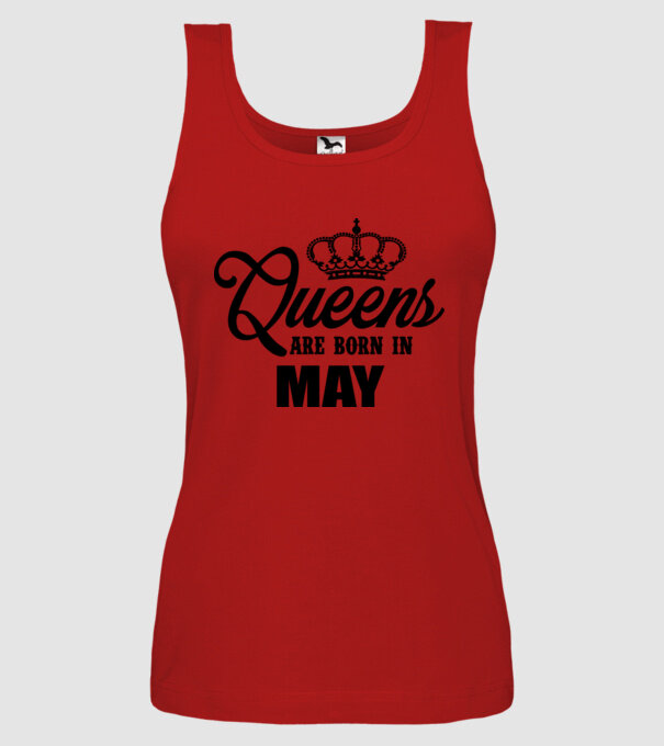 Queens are born in - May model roșu pe tricou