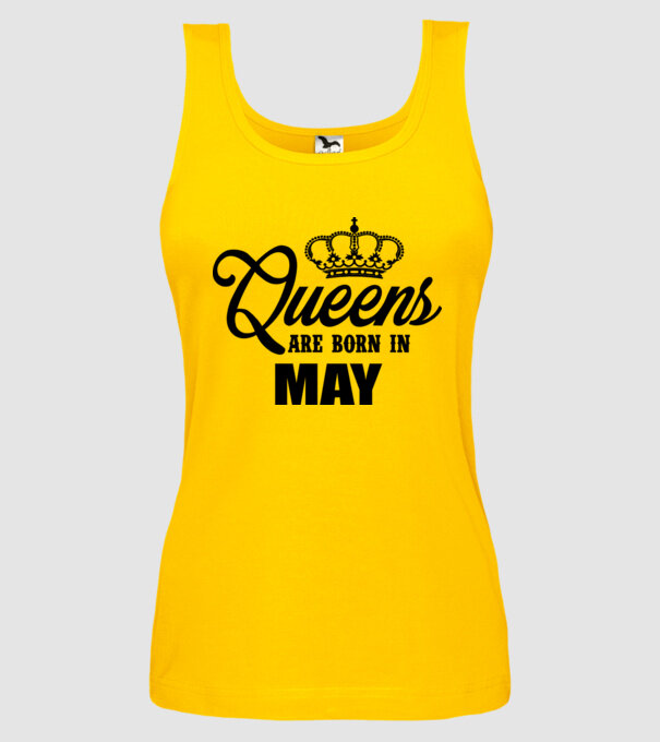 Queens are born in May model galben pe tricou