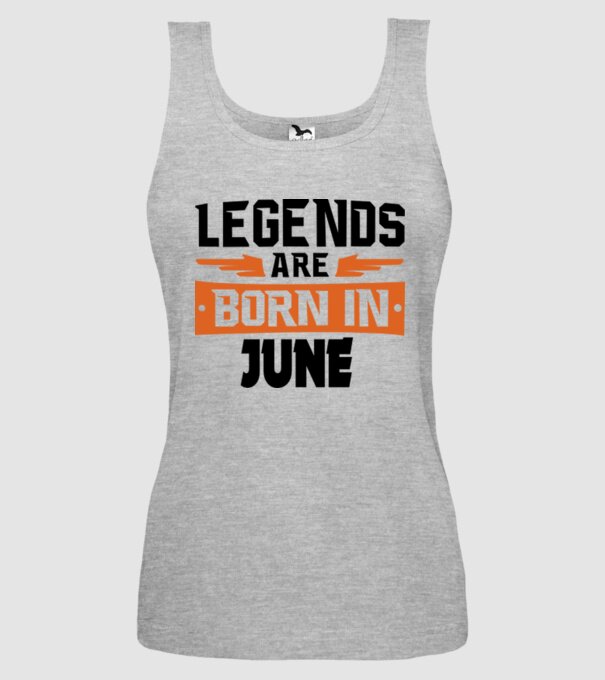 Legends are born in June model gri pe tricou