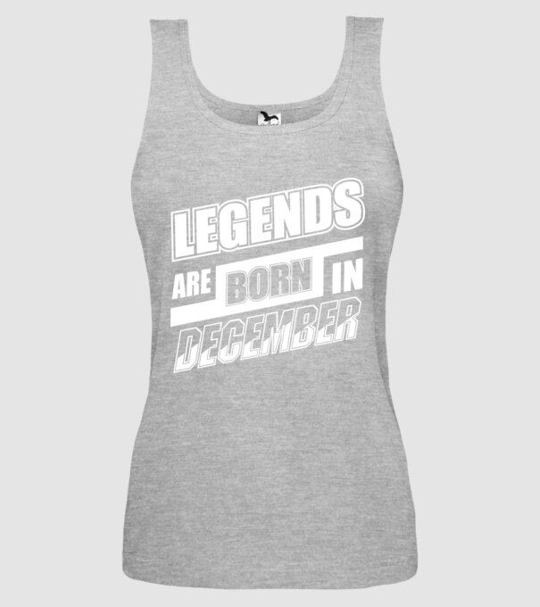 Legends are born in December model gri pe tricou