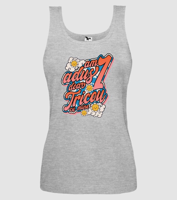 Am adus doar un tricou cu mine! model gri pe tricou