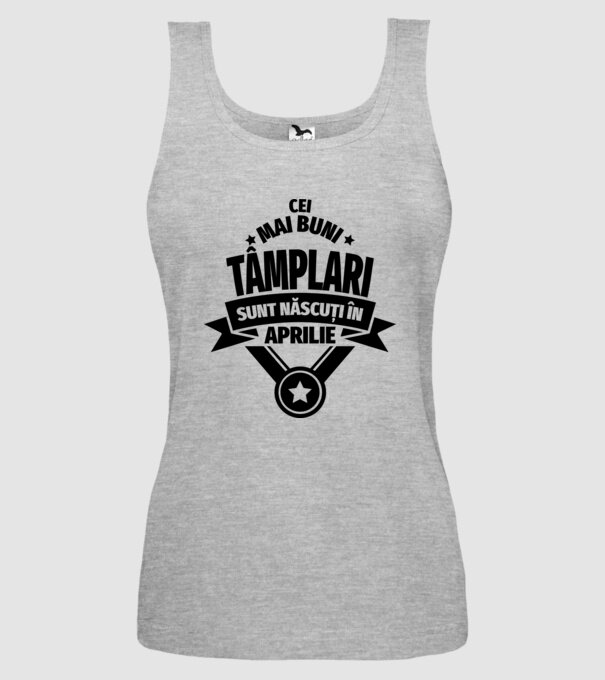 Cei mai buni tâmplari sunt născuți în Aprilie model gri pe tricou