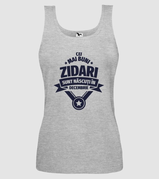 Cei mai buni zidari sunt născuți în Decembrie model gri pe tricou