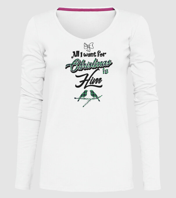 All i want for Christmas is Him model alb pe tricou