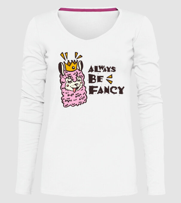 Always be fancy model alb pe tricou
