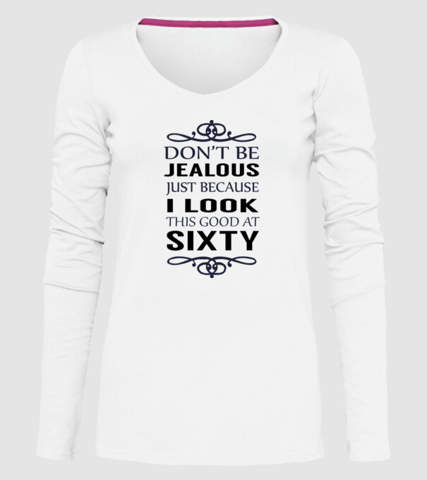 'Don''t be jealous - 60' model alb pe tricou