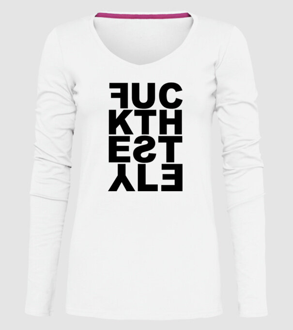 Fuck The Style model alb pe tricou