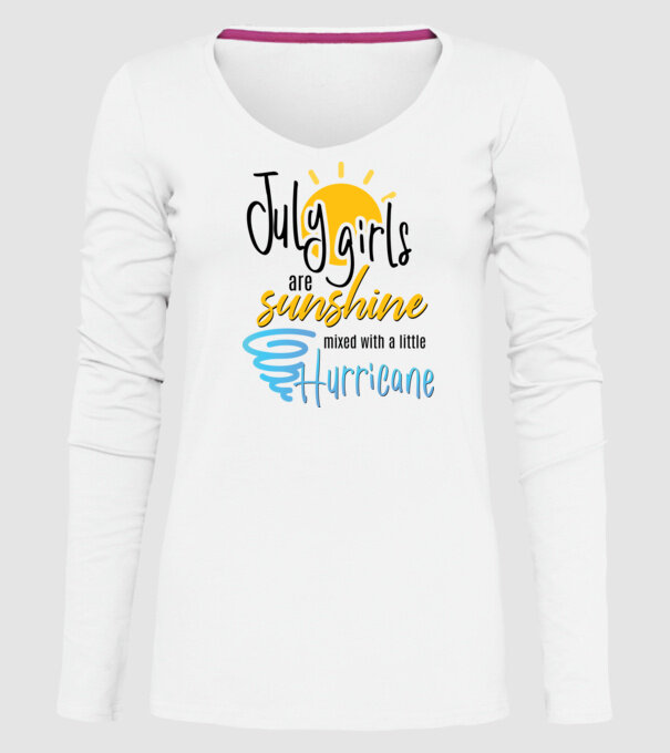 July Girls are Sunshine mixed with a little Hurricane model alb pe tricou