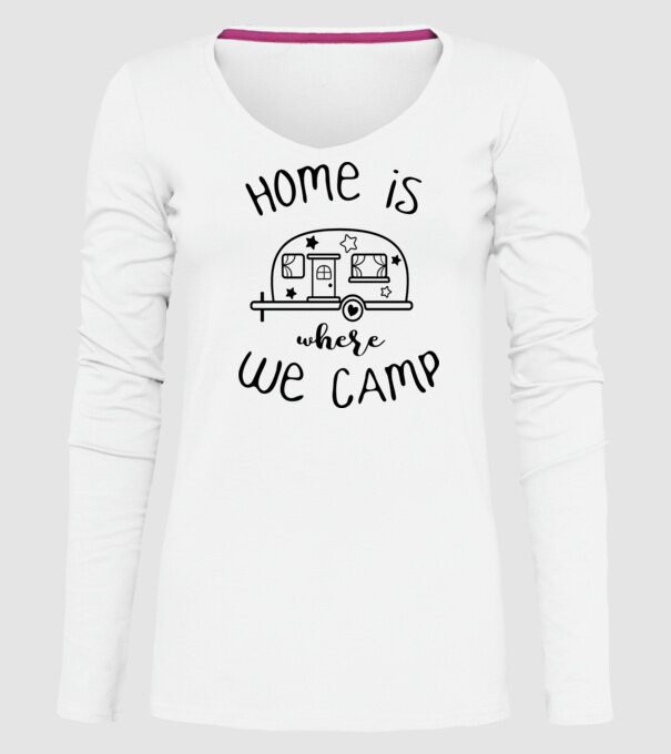 home is where we camp model alb pe tricou