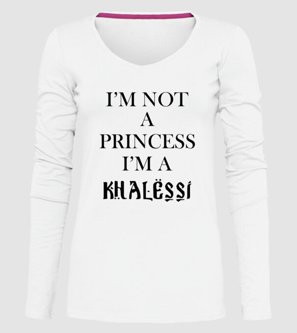 im not a princess im a khalessi model alb pe tricou