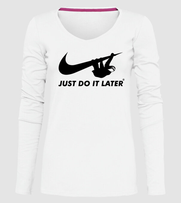 Just do it later model alb pe tricou