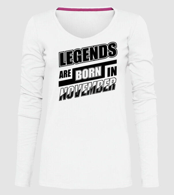 Legends are born in November model alb pe tricou