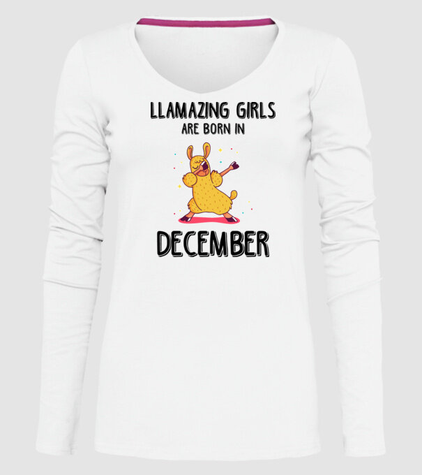 Llamazing girls are born in december black model alb pe tricou