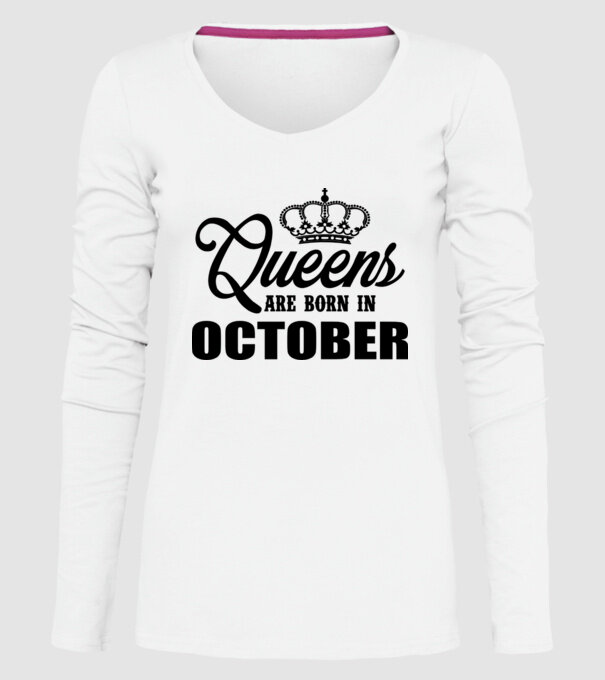 Queens are born in October model alb pe tricou