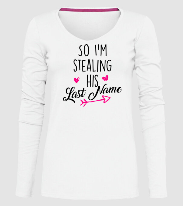 Cuplu So I stealing his last name model alb pe tricou