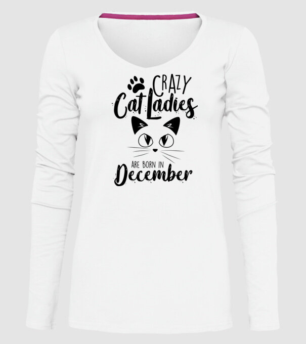 Crazy Cat Ladies are born in December model alb pe tricou