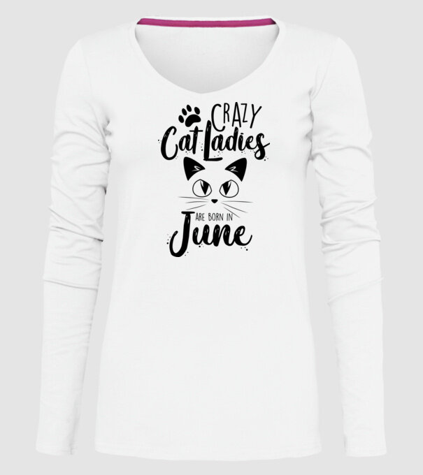 Crazy Cat Ladies are born in June model alb pe tricou