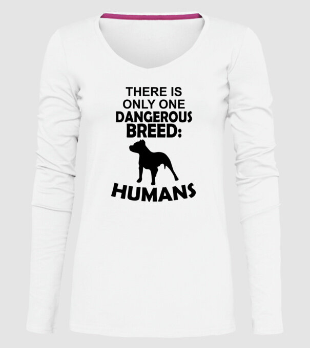 There is only one dangerous breed model alb pe tricou