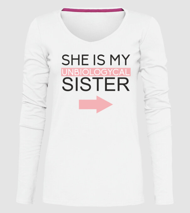 Unbiologycal Sister 01 model alb pe tricou