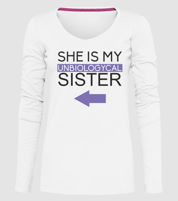 Unbiologycal Sister 02 model alb pe tricou