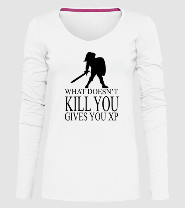 'What doesn''t kill you, gives you XP' model alb pe tricou
