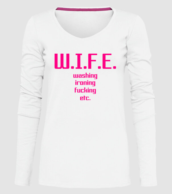 WIFE 3 model alb pe tricou
