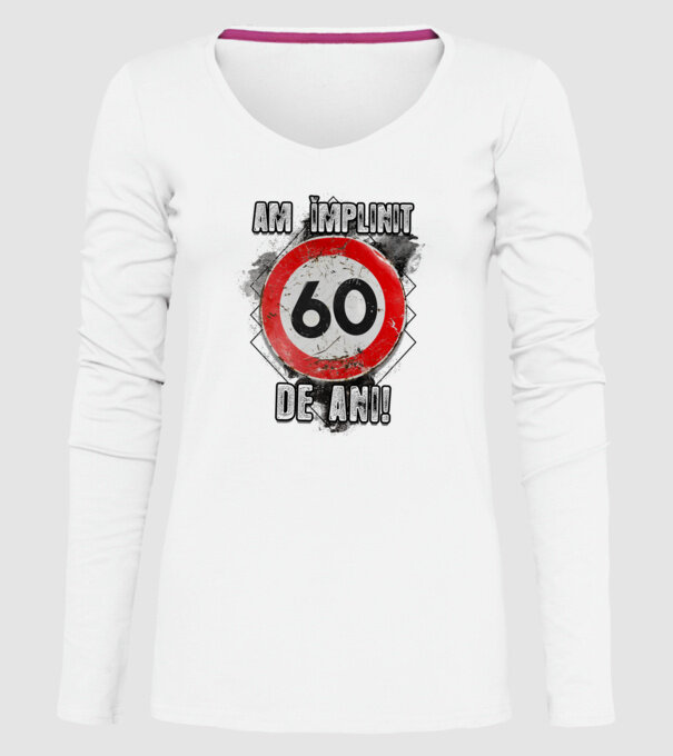 Am împlinit 60 de ani! model alb pe tricou