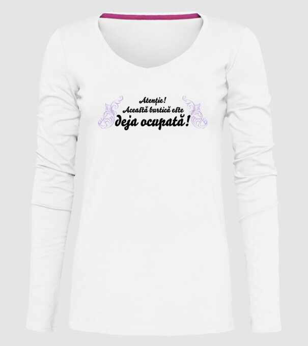 Atenție! Această burtică este deja ocupată! model alb pe tricou