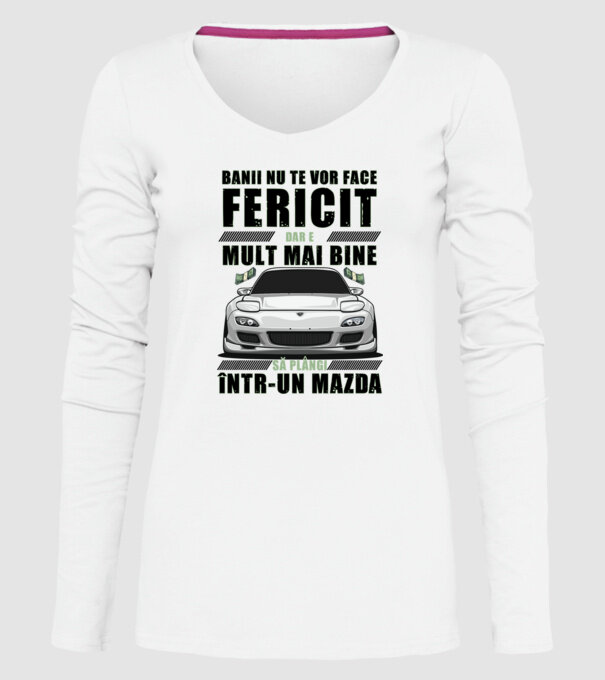 banii nu te vor face fericit, dar e mult mai bine să plângi într-un Mazda model alb pe tricou
