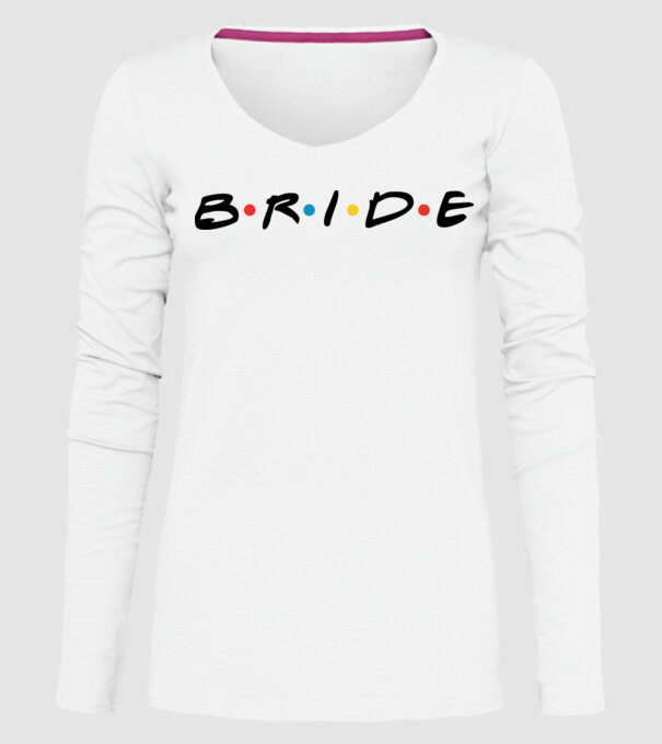 Bride Friends style drk model alb pe tricou