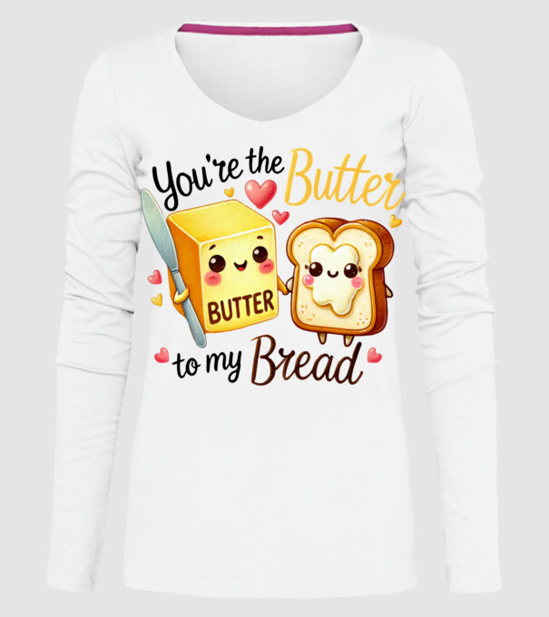 Butter to my Bread model alb pe tricou