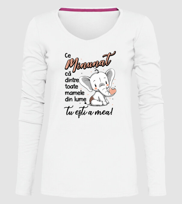 Ce minunat că dintre toate mamele din lume, tu ești a mea! model alb pe tricou