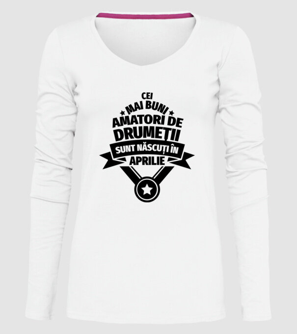 Cei mai buni amatori de drumeții sunt născuți în Aprilie model alb pe tricou