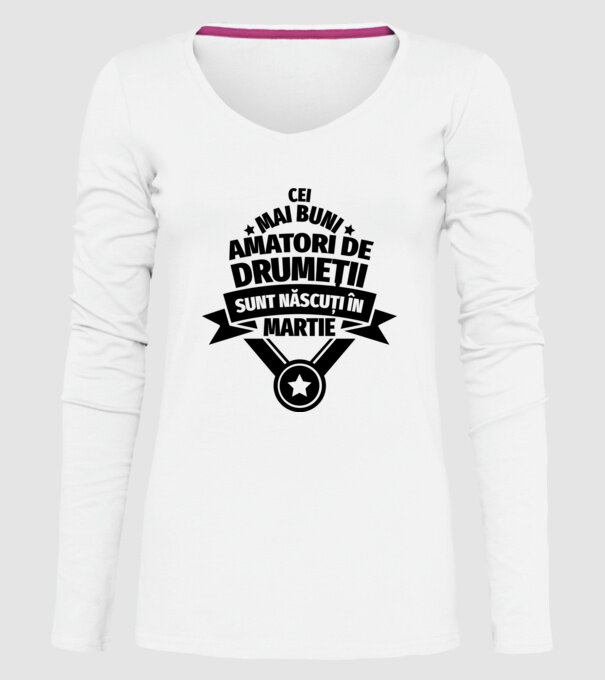 Cei mai buni amatori de drumeții sunt născuți în Martie model alb pe tricou