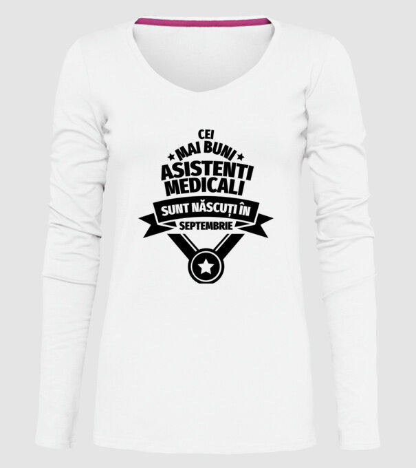 Cei mai buni asistenți medicali sunt născuți în Septembrie model alb pe tricou