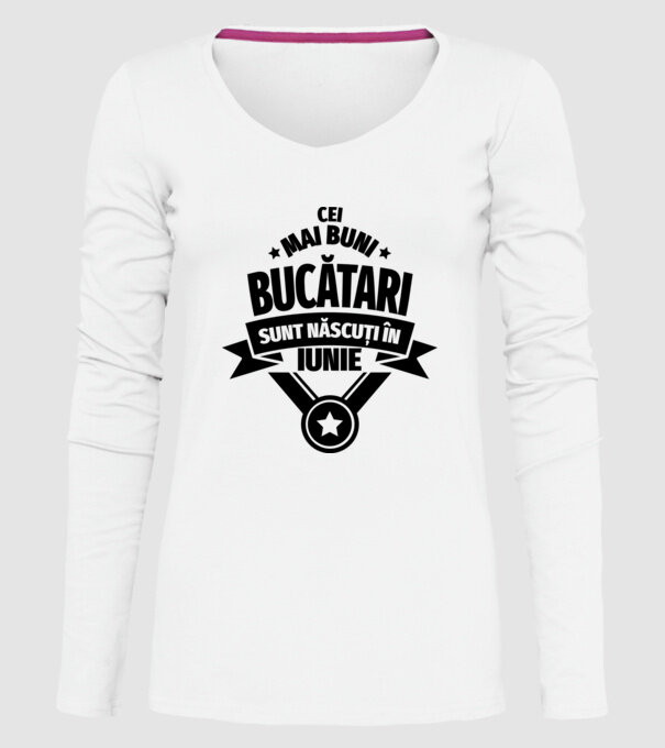 Cei mai buni bucătari sunt născuți în Iunie model alb pe tricou