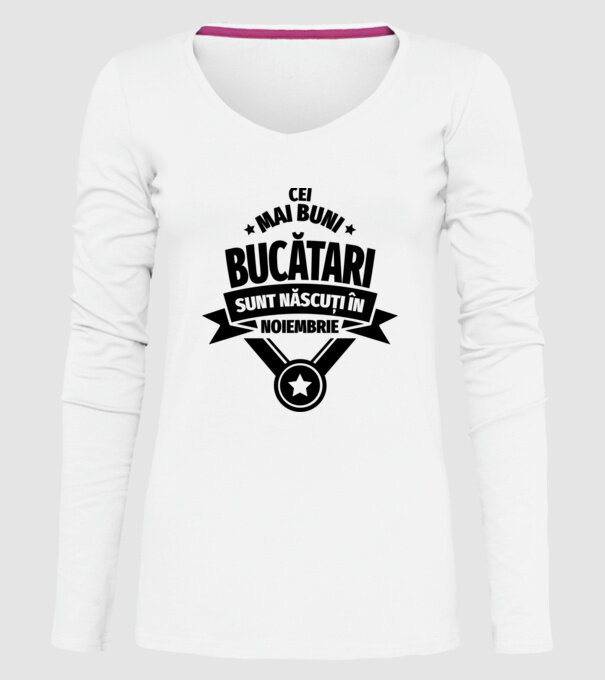 Cei mai buni bucătari sunt născuți în Noiembrie model alb pe tricou