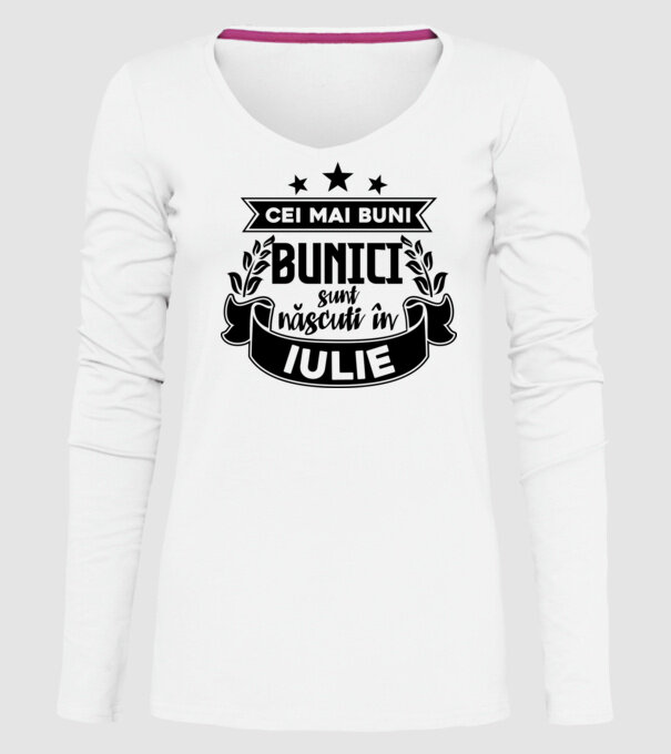 Cei mai BUNI BUNICI sunt născuți în iulie model alb pe tricou