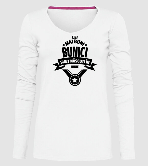 Cei mai buni bunici sunt născuți în iunie. model alb pe tricou