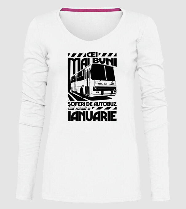 Cei mai buni șoferi de autobuz sunt născuți în Ianuarie model alb pe tricou