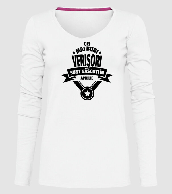 Cei mai buni verișori sunt născuți în aprilie. / Cele mai bune verișoare sunt născute în aprilie. model alb pe tricou