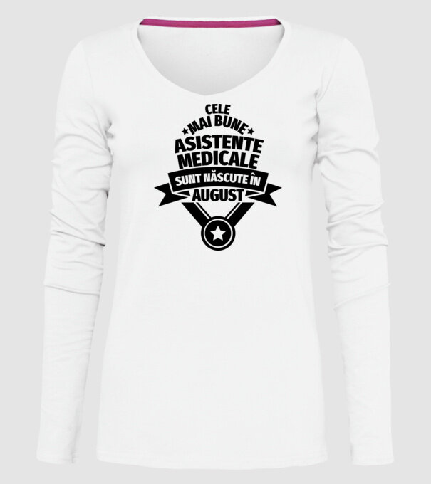 Cele mai bune asistente medicale sunt născute în august model alb pe tricou