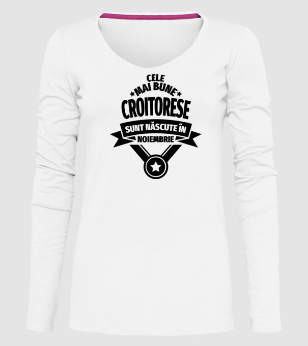 Cele mai bune croitorese sunt născute în noiembrie model alb pe tricou