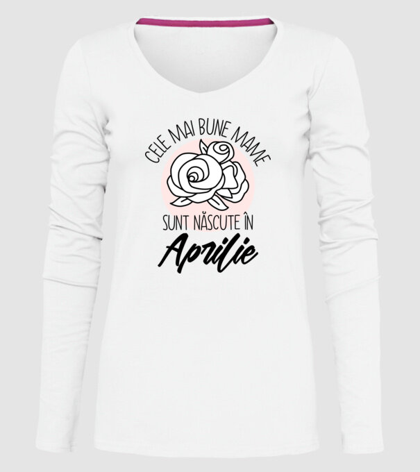 Cele mai bune mame sunt născute în Aprilie model alb pe tricou