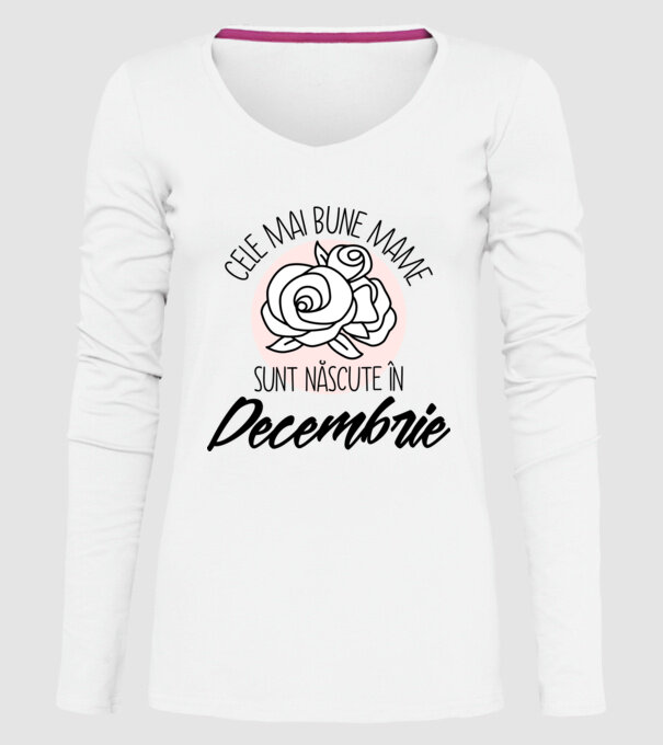 Cele mai bune mame sunt născute în Decembrie model alb pe tricou