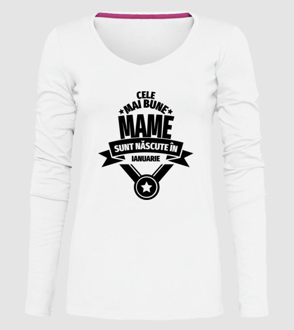 Cele mai bune mame sunt născute în ianuarie. model alb pe tricou