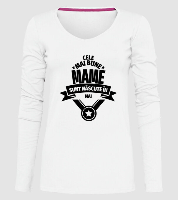 Cele mai bune mame sunt născute în mai. model alb pe tricou