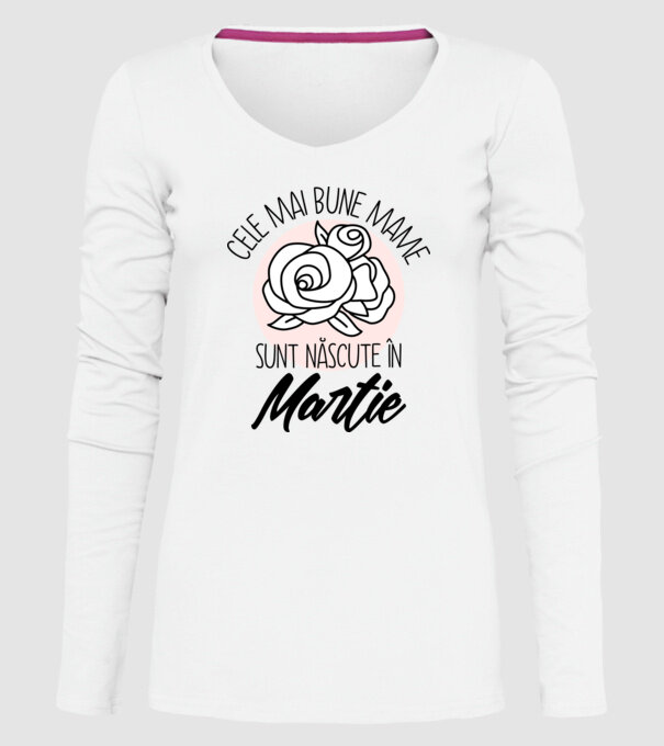 Cele mai bune mame sunt născute în Martie model alb pe tricou