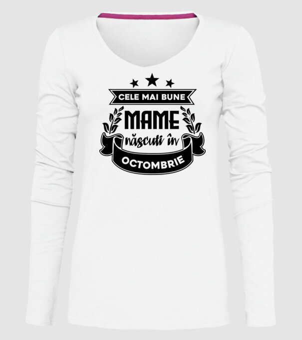 Cele mai bune mame sunt născuți în octombrie model alb pe tricou