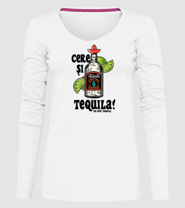 cere și tequila! (eu sunt tequila) model alb pe tricou